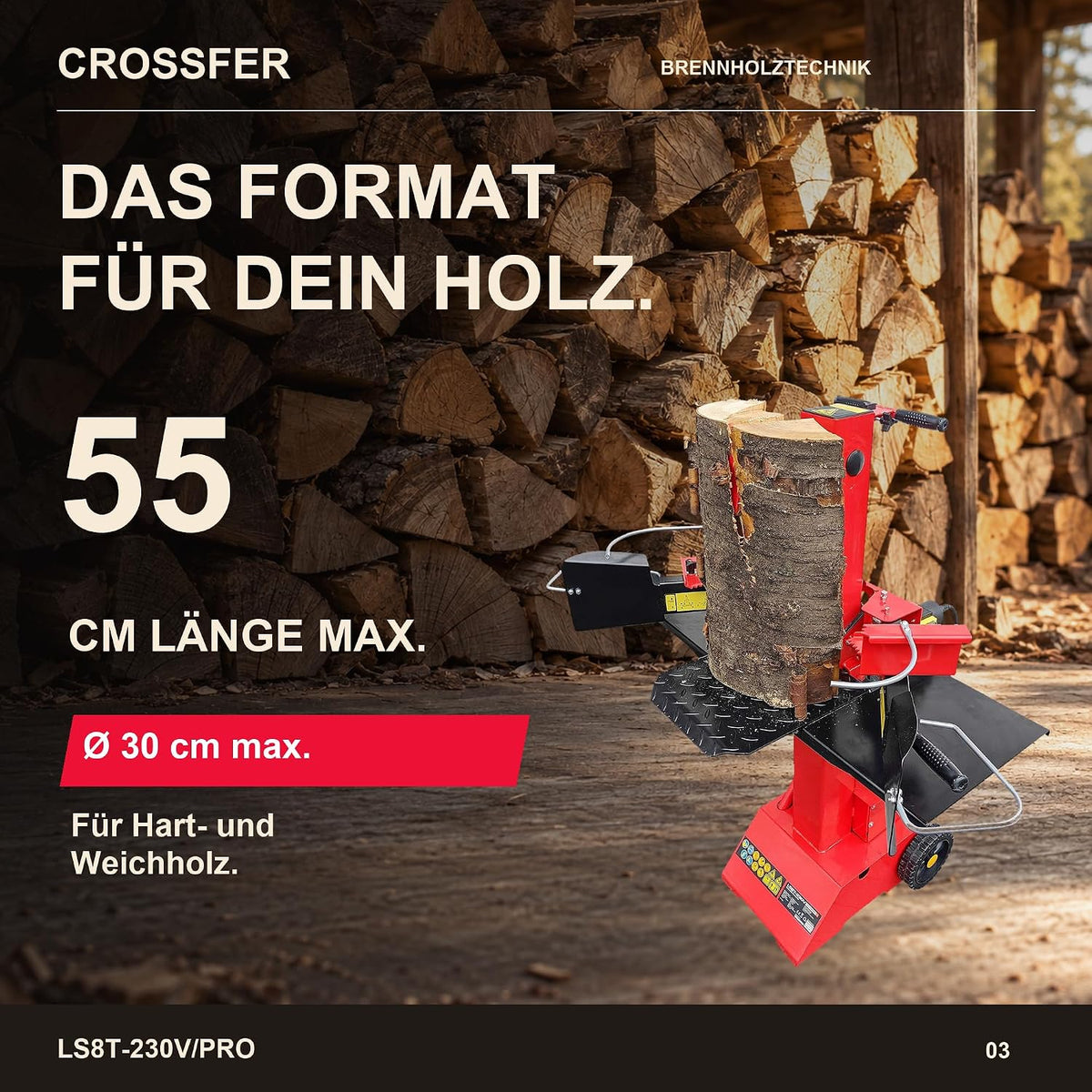 CROSSFER Hydraulikspalter LS8T-230V/PRO / 8 Tonnen Spaltkraft / 230V Motor 3 kW/Auto-Rücklauf mit stufenlosem Rücklaufstopp / 55 cm Spaltlänge/Spaltgut Ø max. 30 cm / 2 Holzablagetische